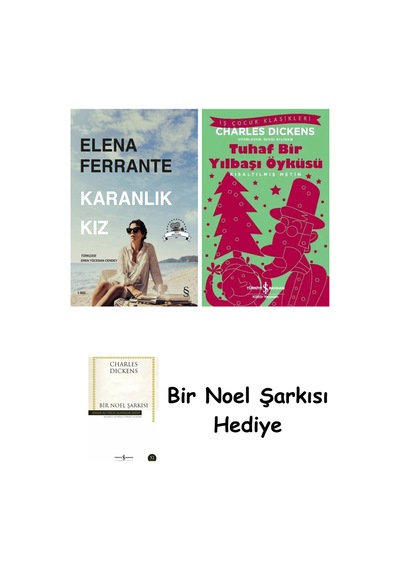 Karanlık Kız + Tuhaf Bir Yılbaşı Öyküsü + Bir Noel Şarkısı