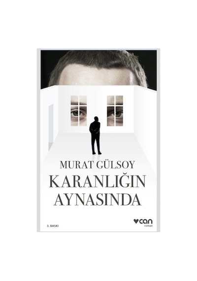 Karanlığın Aynasında - Murat Gülsoy - Can Yayınları