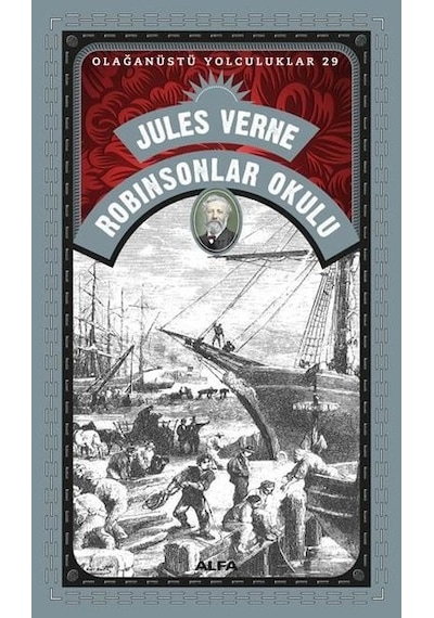Robinsonlar Okulu - Olağanüstü Yolculuklar 29 - Jules Verne - Alfa Yayıncılık