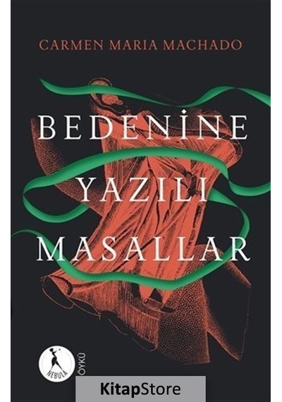 Kitapstore Bedenine Yazılı Masallar / Carmen Maria Machado
