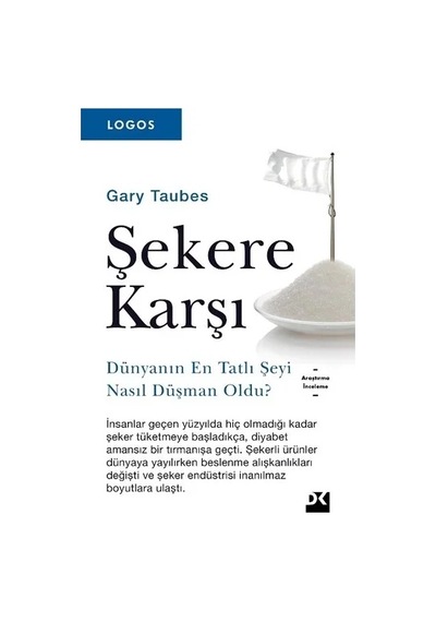 Şekere Karşı Gary Taubes Doğan Kitap