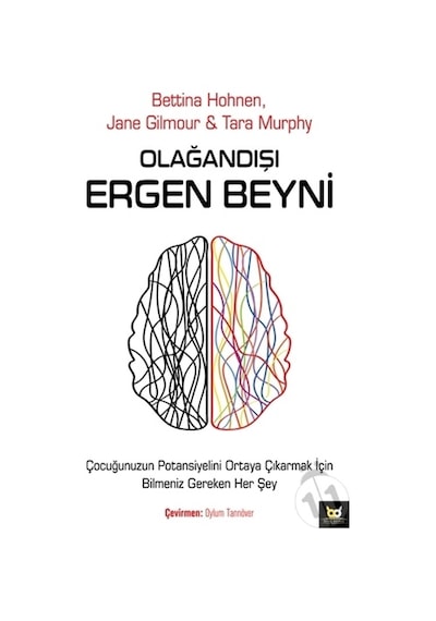 Olağandışı Ergen Beyni - Bettina Hohnen -  Jane Gilmour - Beyaz Baykuş