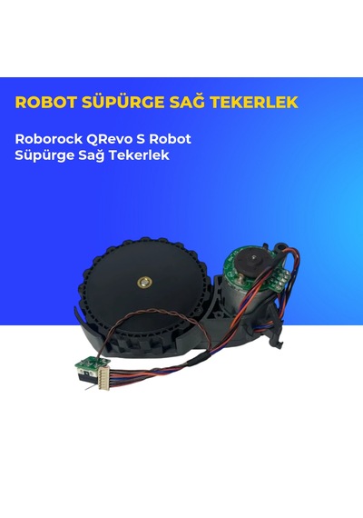 Roborock Qrevo S Robot Süpürge Sağ Tekerlek
