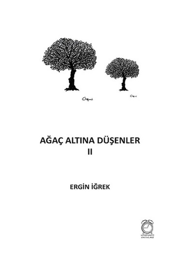 Ağaç Altına Düşenler 2
