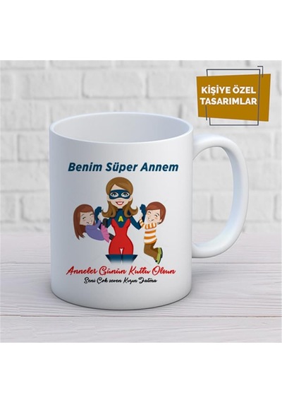 Kişiye Özel İsim Yazılabilir Benim Süper Annem Anneler Günün Kutlu Olsun Kupa Bardak Çok Renkli