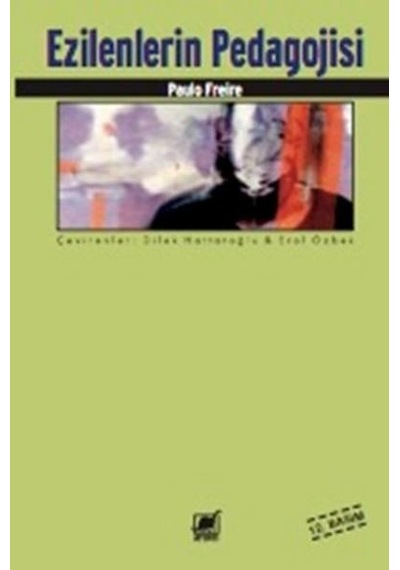 Ezilenlerin Pedagojisi - Paulo Freire - Ayrinti Yayinevi