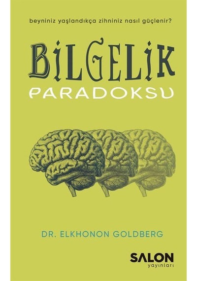 Bilgelik Paradoksu / Elkhonon Goldberg