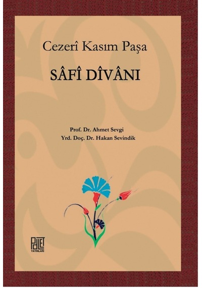 Cezeri Kasım Paşa - Safi Divanı - Hakan Sevindik -  Ahmet Sevgi - Palet Yayınları
