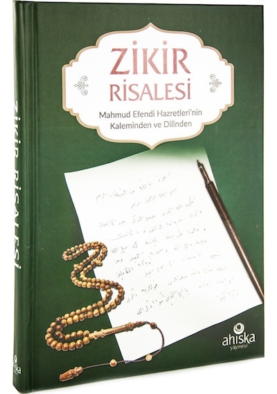 Zikir Risalesi - Mahmud Efendi Hazretleri'Nin Kaleminden Ve Dilin