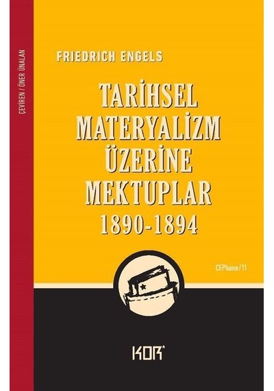 Tarihsel Materyalizm Üzerine Mektuplar 1890-1894 - Friedrich Engels - Kor Kitap