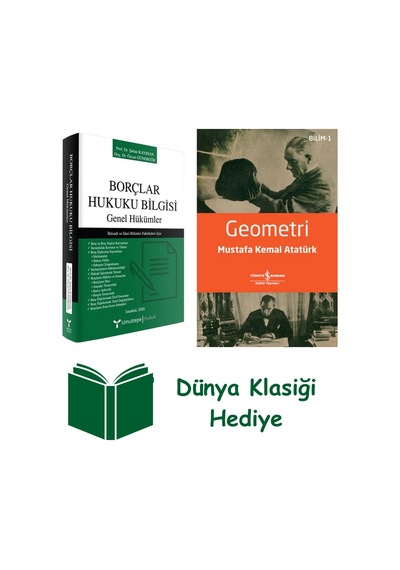 Borçlar Hukuku Bilgisi Genel Hükümler + Geometri + Dünya Klasiği Hediye