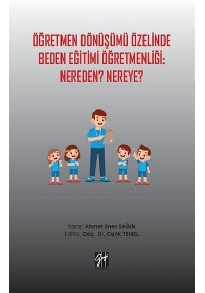 Öğretmen Dönüşümü Özelinde Beden Eğitimi Öğretmenliği: Nereden...