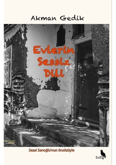 Evlerin Sessiz Dili - Akman Gedik - Zuzu Kitap