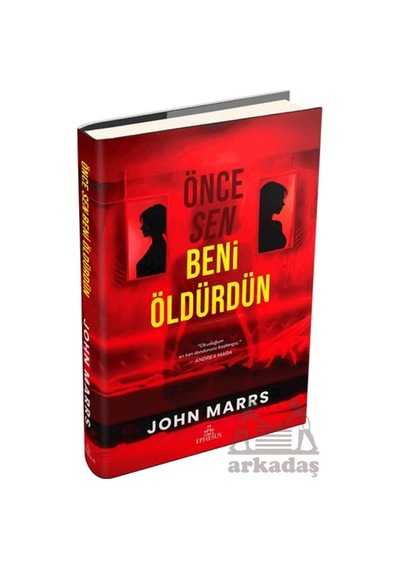 Önce Sen Beni Öldürdün Ephesus Yayınları