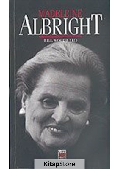 Madeleine Albright - Bill Woodward - Elips Kitapları