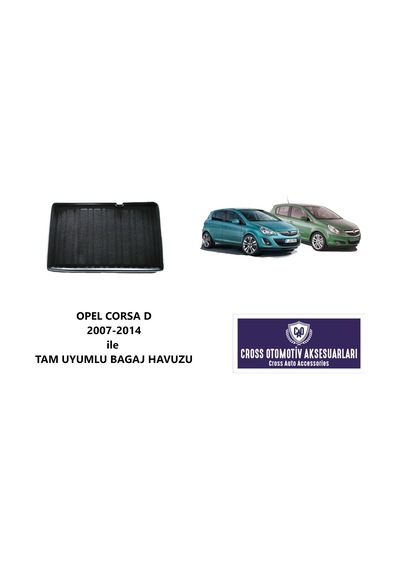 Opel Corsa D (2007-2014) ile Tam Uyumlu Bagaj Havuzu