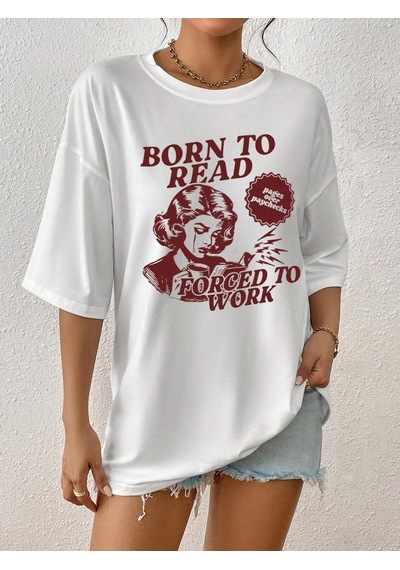 Beyaz Born To Reat Baskılı Oversize T-shirt Beyaz