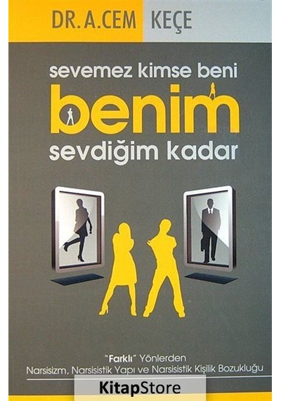 Sevemez Kimse Beni Benim Sevdiğim Kadar - A. Cem Keçe - Pusula Yayınevi
