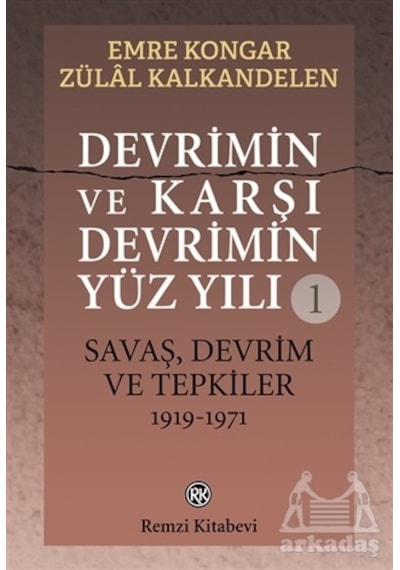 Devrimin Ve Karşı Devrimin
Yüz Yılı 1
