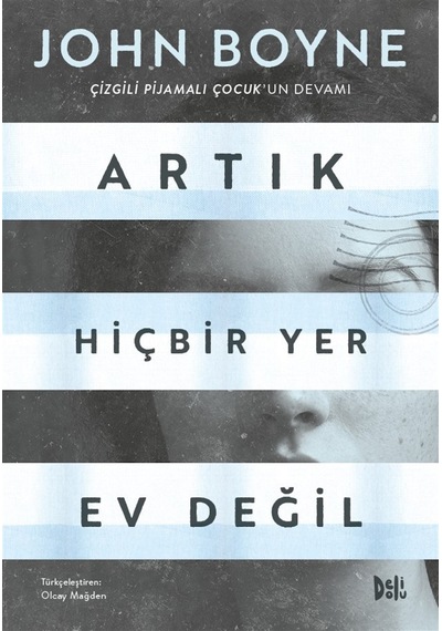 Artık Hiçbir Yer Ev Değil - Delidolu