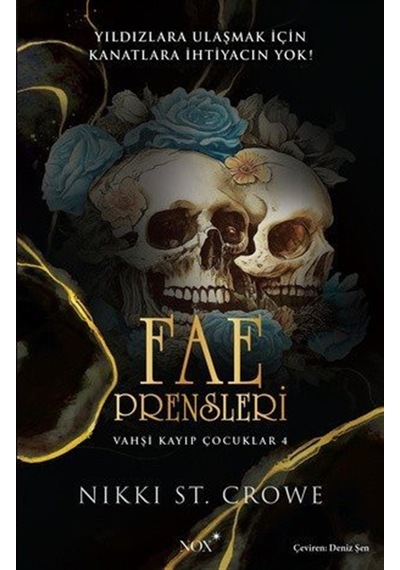 Fae Prensleri / Vahşi Kayıp Çocuklar 4 / Nikki St. Crowe