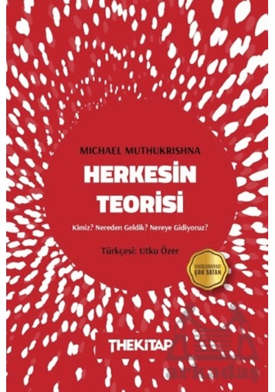 Herkesin Teorisi: Kimiz Nereden Geldik Nereye Gidiyoruz The Kitap