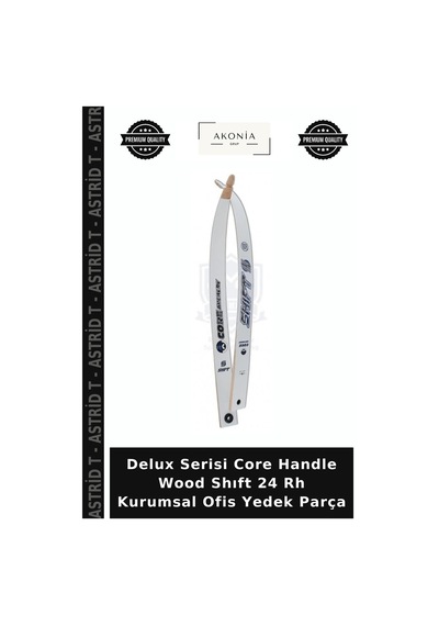 Delux Serisi Core Wood Shıft 24 Rh Kurumsal Ofis Yedek Parça