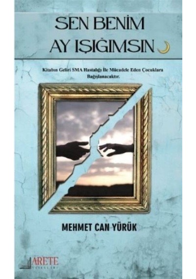 Sen Benim Ay Işığımsın / Mehmet Can Yürük