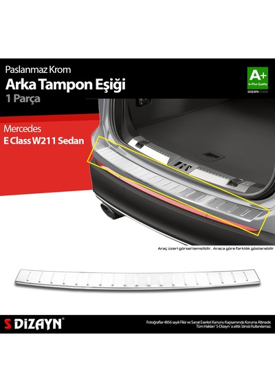 S-dizayn Mercedes E Class W211 Krom Arka Tampon Eşiği 2003-2009 A+ Kalite