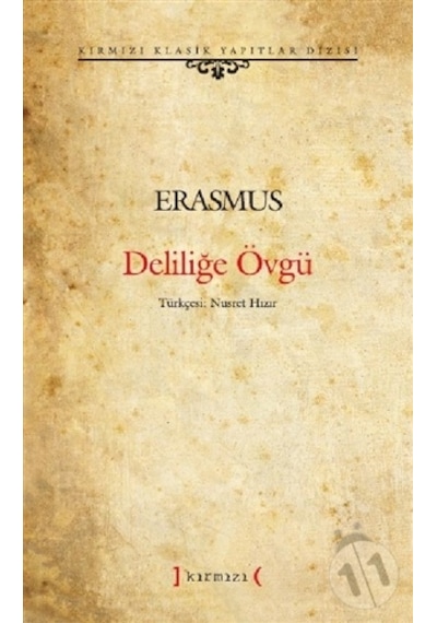 Deliliğe Övgü. Erasmus (karton Kapak)