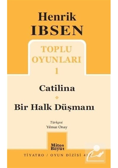 Toplu Oyunları 1 / Catalina - Bir Halk Düşmanı / Henrik İbsen