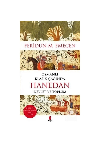 Osmanlı Klasik Çağında Hanedan / Prof. Dr. Feridun M. Emecen 9789752448629