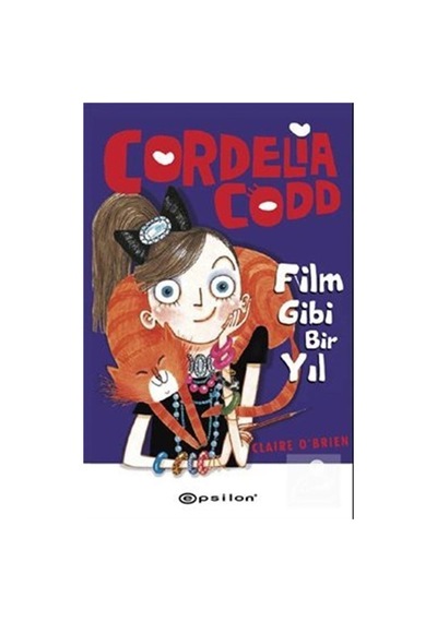 Cordelia Codd - Film Gibi Bir Yıl - Clarie Obrien - Epsilon Yayınevi