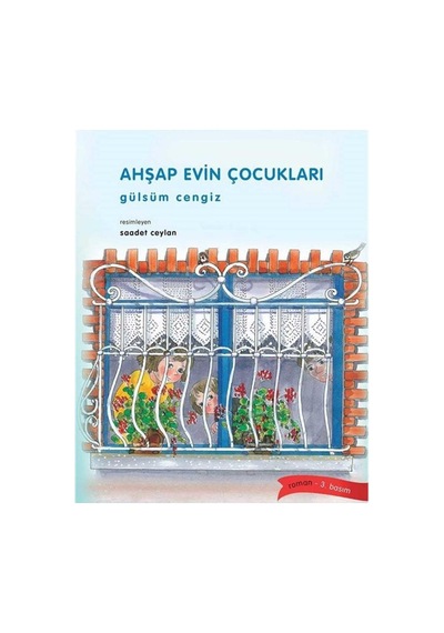 Ahşap Evin Çocukları - Gülsüm Cengiz