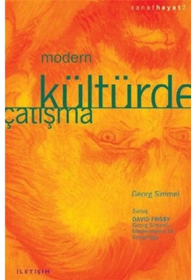 Modern Kültürde Çatışma - Georg Simmel - İletişim Yayınları
