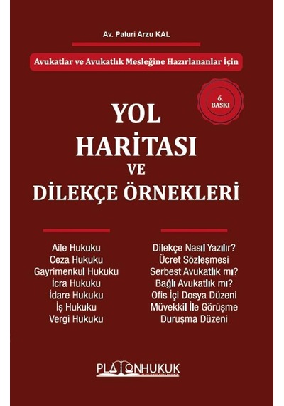Yol Haritası Ve Dilekçe Örnekleri 6. Baskı