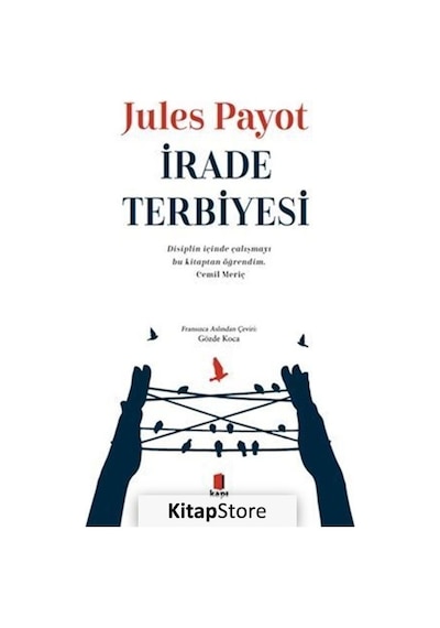 İrade Terbiyesi - Jules Payot N11.2506
