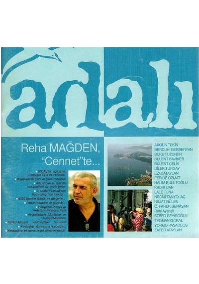 Adalı - Adalar Vakfı Aylık Haber Dergisi -reha Mağden Cennet'te Retro Eski Baskı Koleksiyon Ağustos 2006