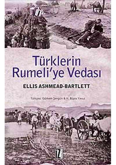 Türklerin Rumeliye Vedası / Ellis Ashmead Bartlett 9789753558914