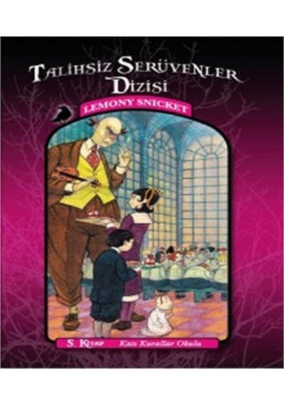 Katı Kurallar Okulu - Lemony Snicket - Doğan ve Egmont Yayıncılık