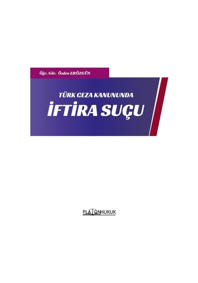 Türk Ceza Kanununda İftira Suçu
