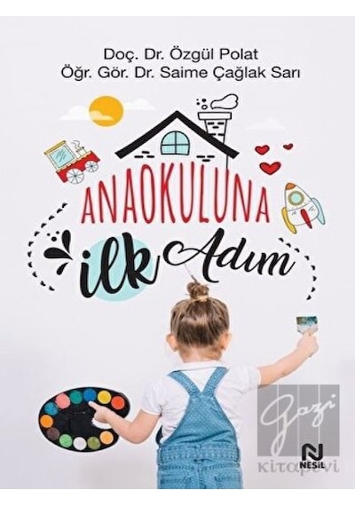 Anaokuluna İlk Adım Nesil Yayınları  -  Nesil Yayınları