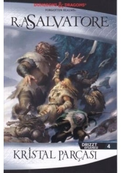 Kristal Parçası - Drizzt Efsanesi 4- İthaki Yayınları