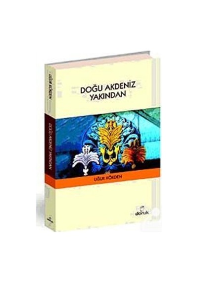 Doğu Akdeniz Yakından / Uğur Kökden 9789755534817