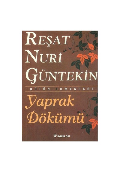 Yaprak Dökümü - Reşat Nuri Güntekin