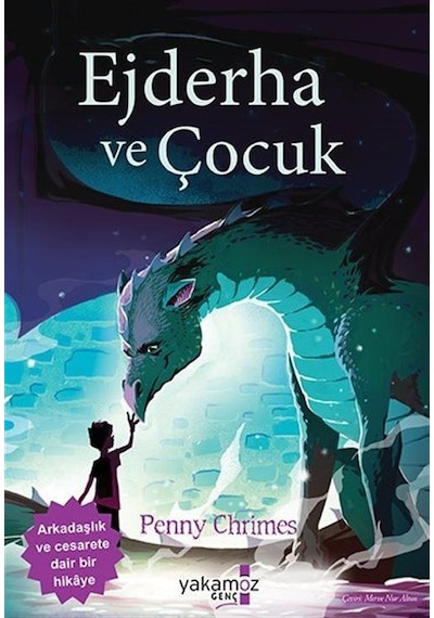 Ejderha Ve Çocuk / Penny Chrimes