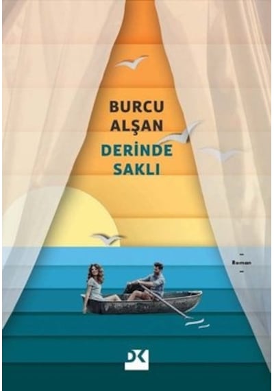 Derinde Saklı - Burcu Alşan - Doğan Kitap