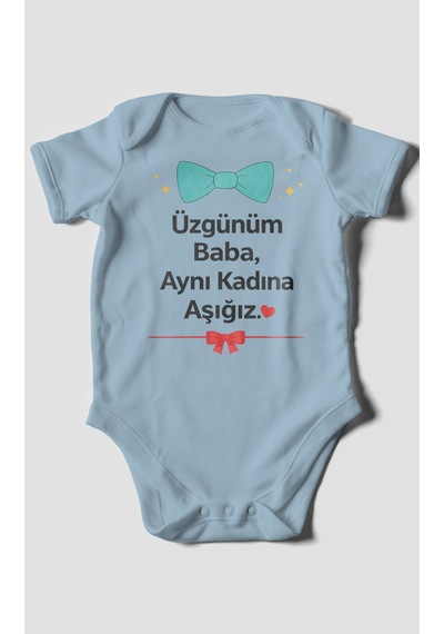 Morivokids Üzgünüm Baba Aynı Kadına Aşığız Kısa Kollu Bebek Body %100 Pamuk Bebe Mavisi