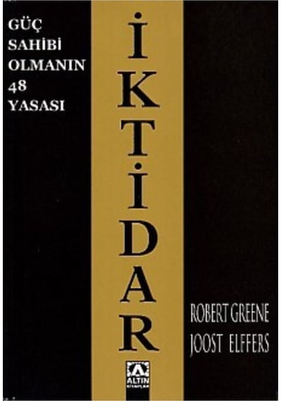 Iktidar Güç Sahibi Olmanın 48 Yasası