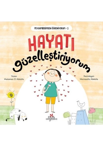 Peygamberimden Öğreniyorum, Hayatı Güzelleştiriyorum